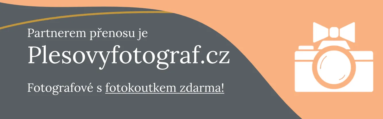 Partnerem přenosu je Plesovyfotograf.cz – Fotografové s fotokoutkem zdarma!